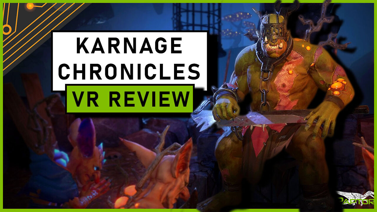 Karnage Chronicles VR Review