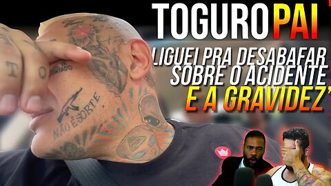 TOGURO ME LIGOU AO VIVO E DESABAFOU sobre ACIDENTE E GRAVIDEZ da paraguaia