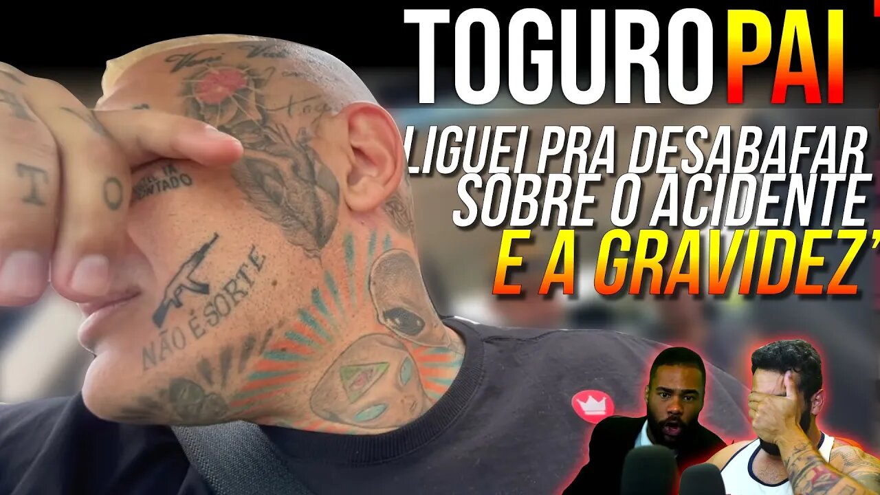 TOGURO ME LIGOU AO VIVO E DESABAFOU sobre ACIDENTE E GRAVIDEZ da paraguaia