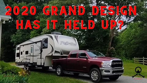 Has Our 2020 Grand Design Reflection 150 Series 290BH Held Up To Our Abuse?