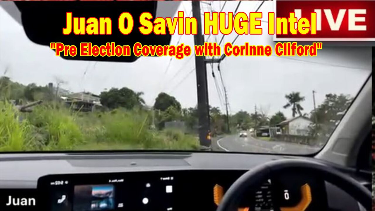 Juan O Savin HUGE Intel 11/6/24: "Pre Election Coverage with Corinne Cliford"