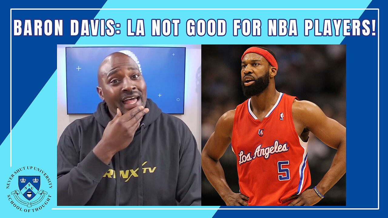 Los Angeles Not a Good Place for NBA Players?! -Baron Davis on LA. "They Shoot at Athletes Out Here"