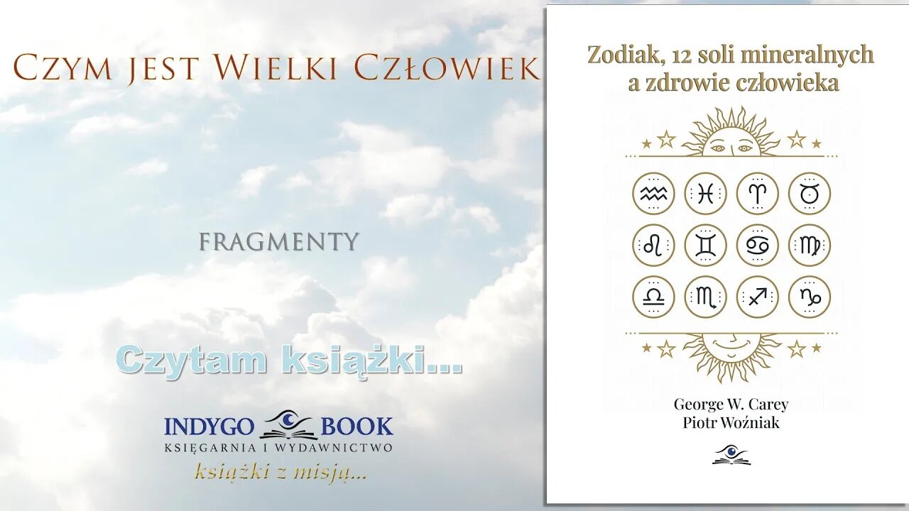 Odc. 63 - ZODIAK 12 SOLI MINERALNYCH A ZDROWIE CZŁOWIEKA - George Carey, Piotr Woźniak