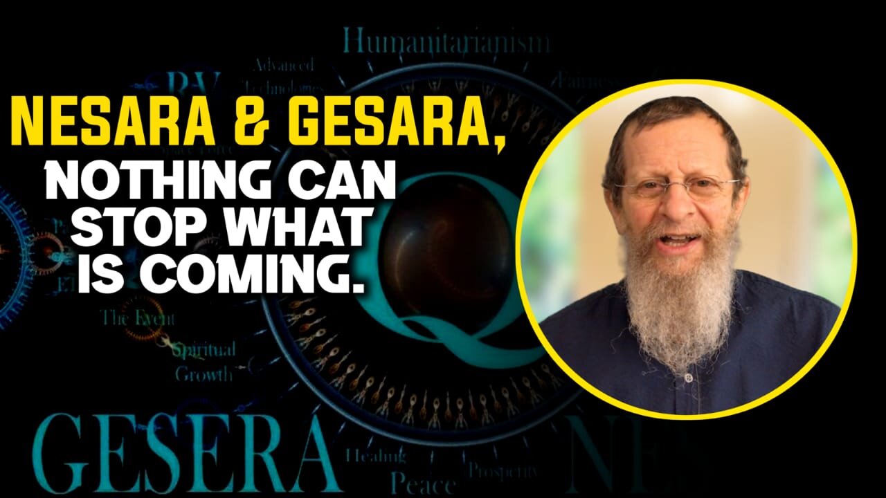 NESARA & GESARA, Nothing Can Stop What Is Coming | Kabbalah Guru