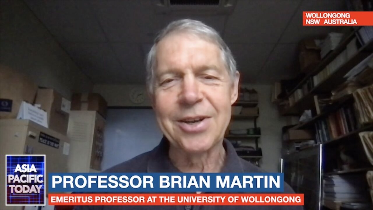 ASIA PACIFIC TODAY. Dissent, Free Speech, Whistleblowing and Advocacy with Professor Brian Martin