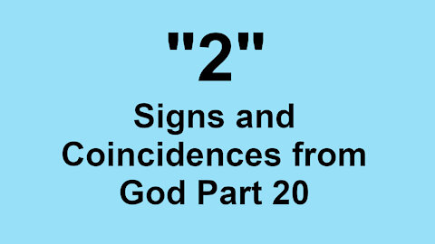 2 Signs and Coincidences from God Part 20
