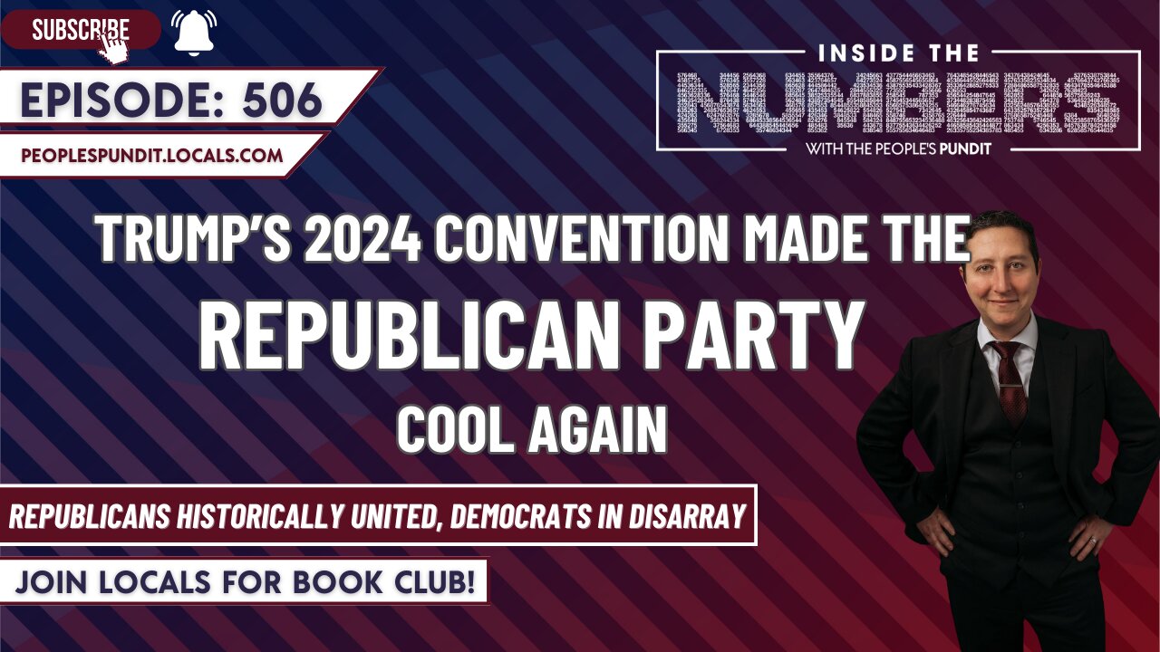 Trump Made Republicans Cool Again at 2024 RNC | Inside The Numbers Ep. 506