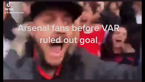 Arsenal fans before VaR