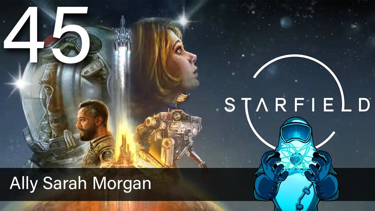 Starfield, ep45: Ally Sarah Morgan