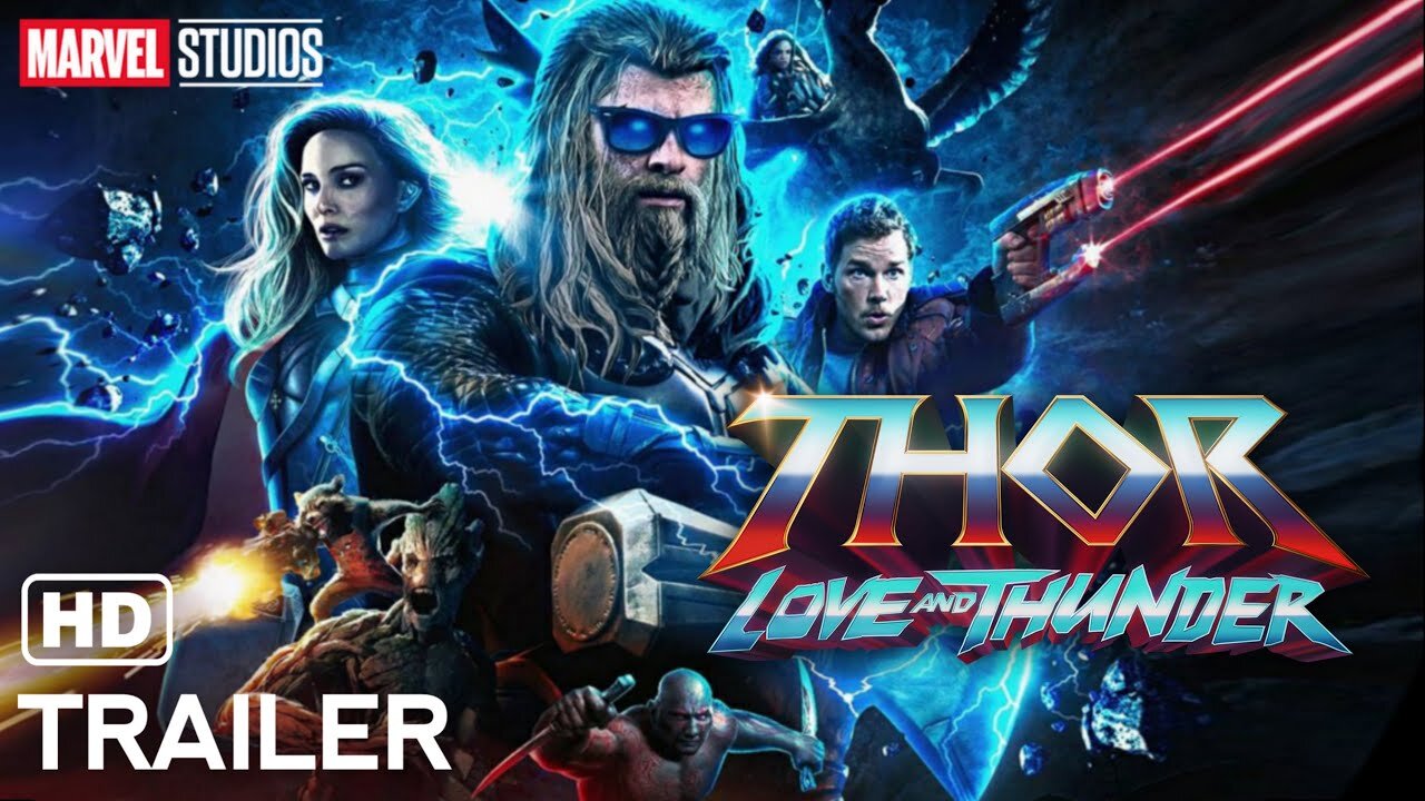 THOR LOVE & THUNDER MOVIE TRAILER 2021