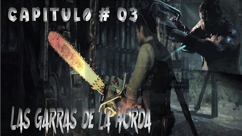 The Evil Within 1 Capitulo # 03 ~ Las Garras de la Horda