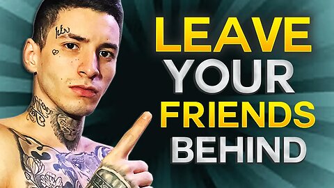 Leave Your Friends Behind - @iBino