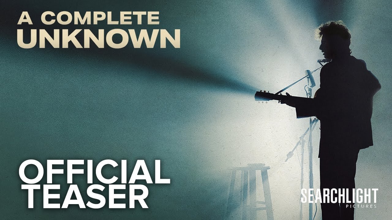 A COMPLETE UNKNOWN Official Teaser Searchlight Pictures