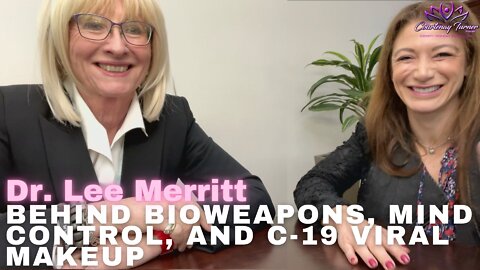 Ep 97: Behind Bioweapons, Mind Control, and C-19 Viral Makeup with Dr. Lee Merritt | The Courtenay Turner Podcast