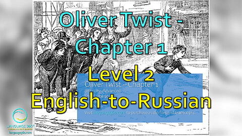 Oliver Twist – Chapter 1: Level 2 - English-to-Russian