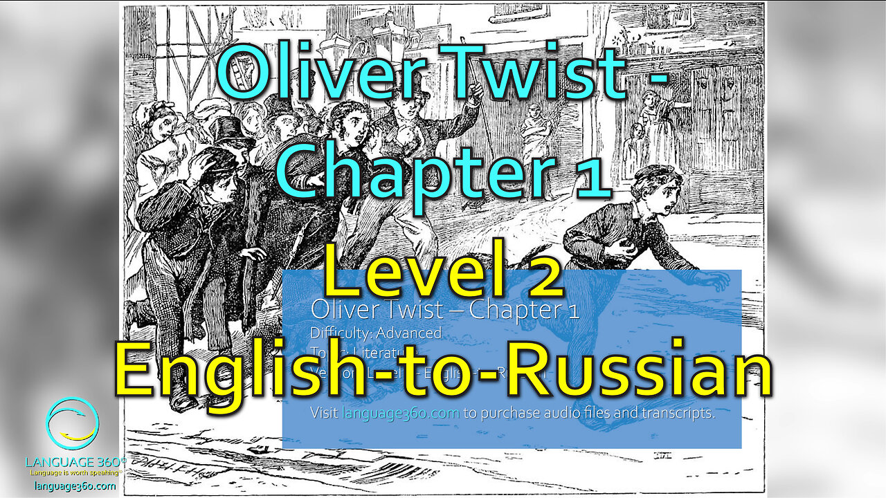 Oliver Twist – Chapter 1: Level 2 - English-to-Russian