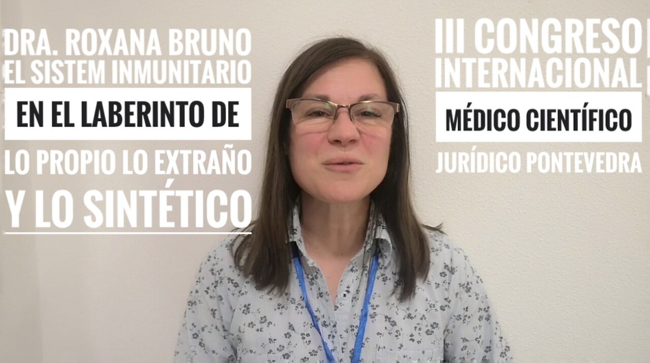 Dra Roxana Bruno el sistema inmune y las vacunas ARNm que quieren imponer III