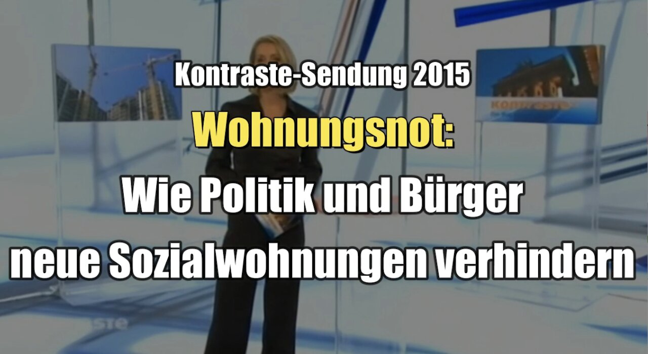 Wohnungsnot: Wie Politik und Bürger neue Sozialwohnungen verhindern (Kontraste I 22.10.2015)