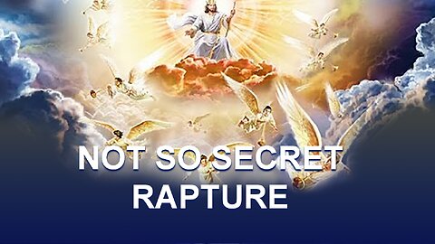 #16. Not So Secret Rapture - Bible Answers and Hope in a World of Lies - 2024