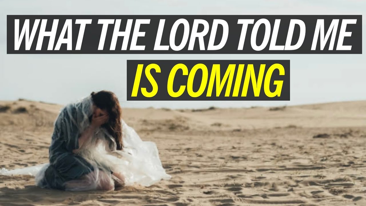 A Very Sobering Prophetic Warning from the Lord: What I heard God Say is coming