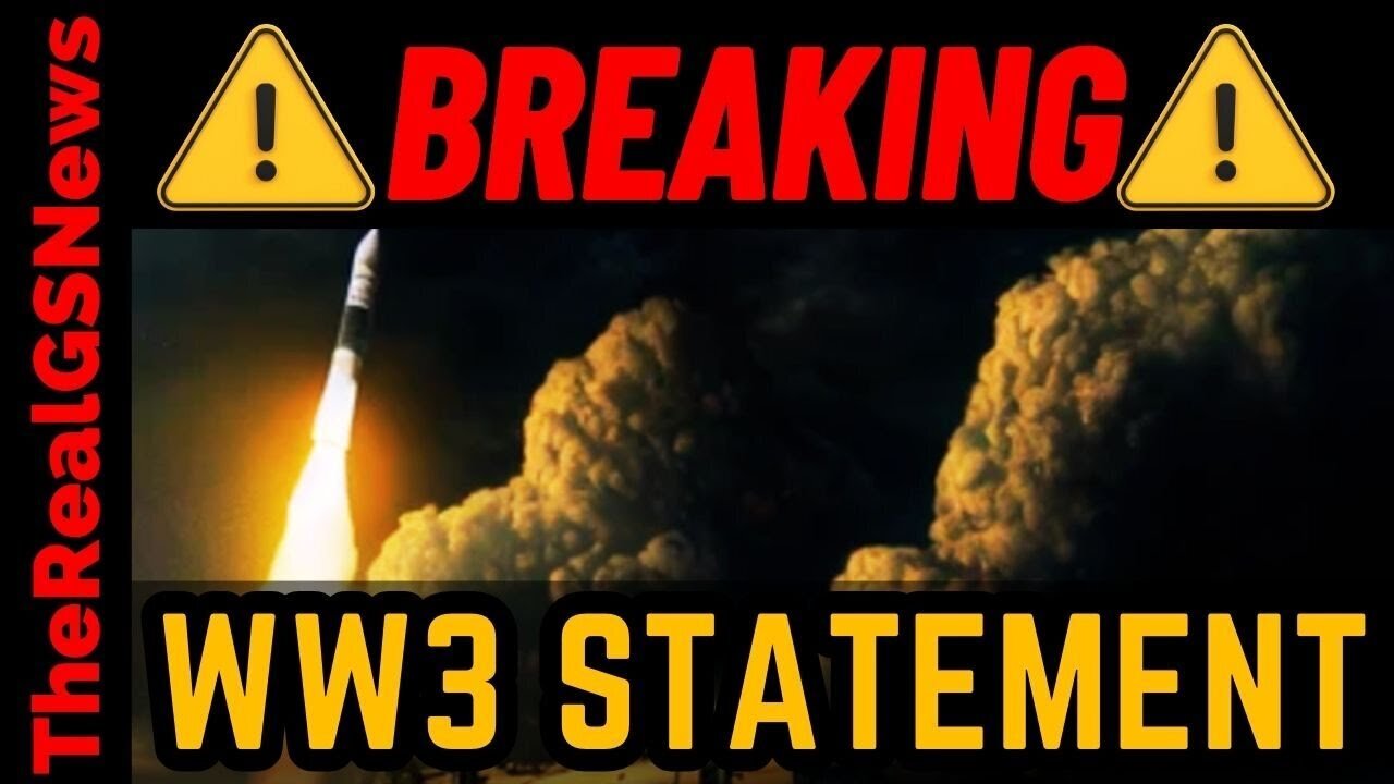 THIS JUST IN: STATEMENTS ON WORLD WAR 3....