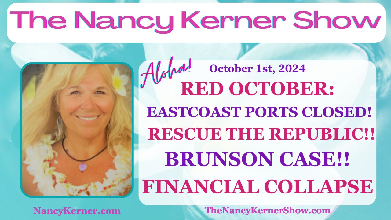 RED October: East Coast-TX Ports CLOSED! RESCUE the Republic!! BRUNSON CASE!! FINANCIAL COLLAPSE