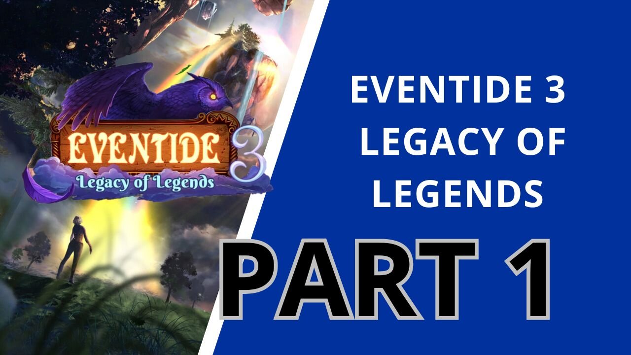 Eventide 3 Legacy of Legends - Walkthrough/Gameplay (Part 1) (No Commentary) (100% Collectibles)