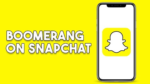 How To Boomerang In Snapchat In 2023