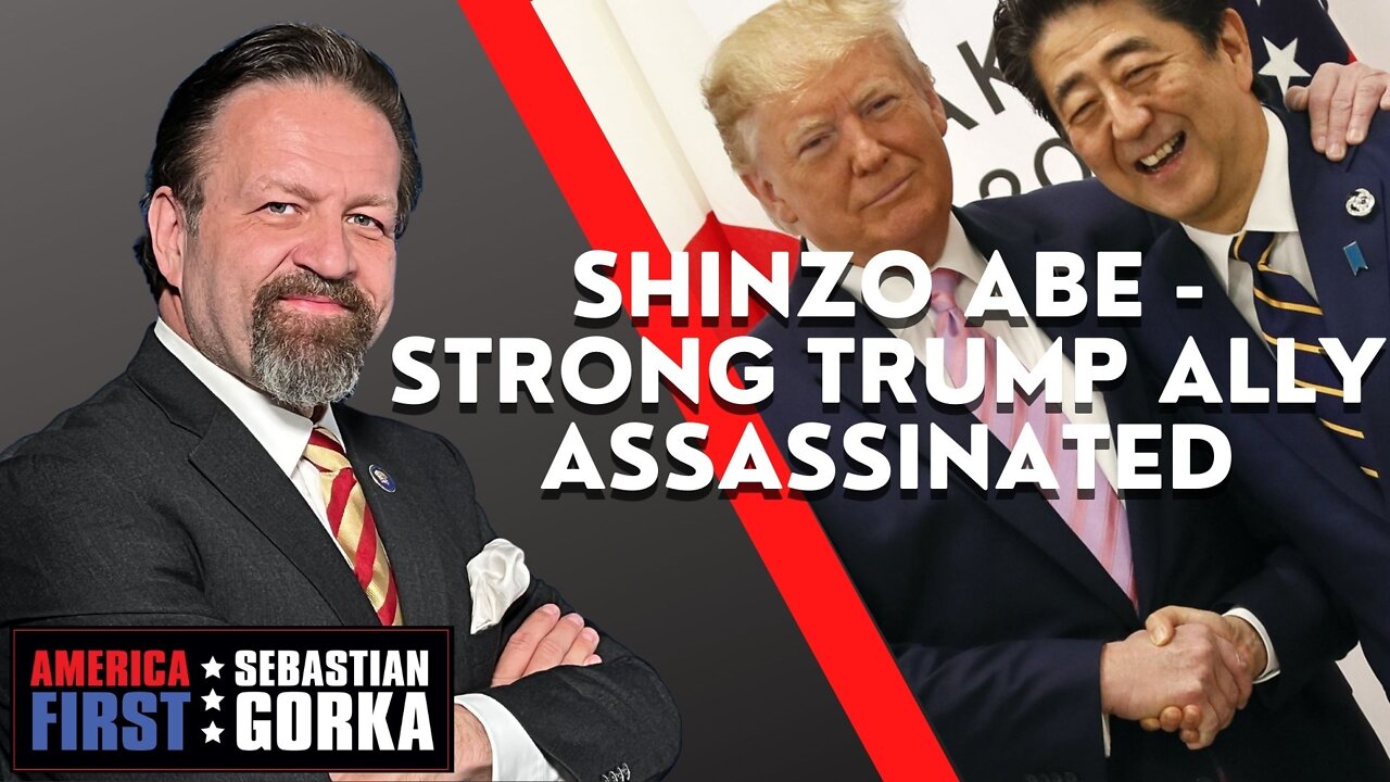 Sebastian Gorka FULL SHOW: Shinzo Abe - Strong Trump ally assassinated