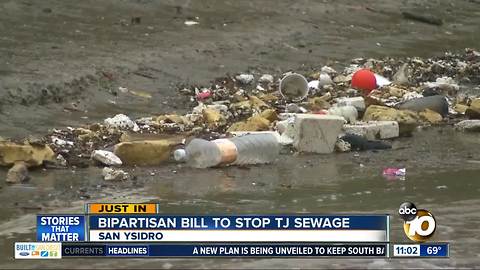 Bipartisan bill to stop Tijuana River Valley sewage