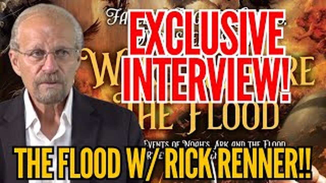 EXCLUSIVE: Fallen Angels, Giants, Monsters and the World Before the Flood w/ Rick Renner