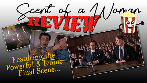 Scent of a Woman FILM REVIEW Featuring top 3 Scenes