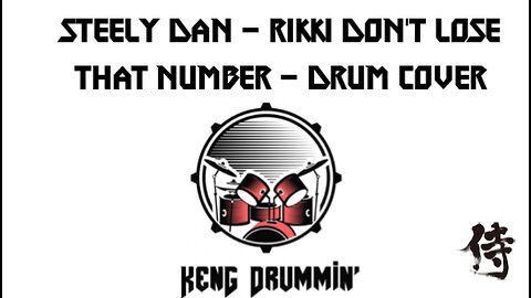 Steely Dan - Rikki Don't Lose That Number Drum Cover KenG Samurai