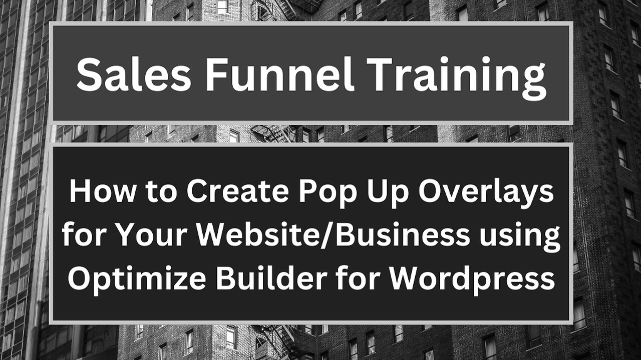 How to Create Pop Up Overlays for Your Website/Business using Optimize Builder for Wordpress