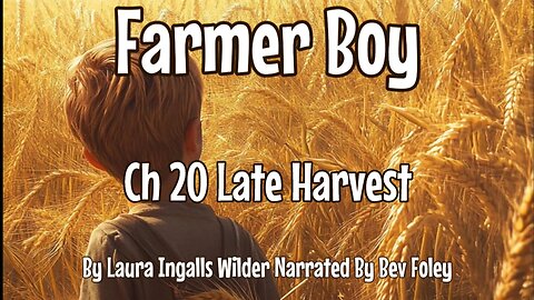 CH 20 Late Harvest