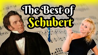 The Best of Schubert. His Most Popular and Underrated Pieces