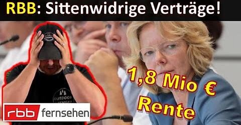 GEZ: RBB Sittenwidrige Verträge mit 1,8 Mio Rente!