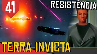 A GRANDE BATALHA - Terra Invicta Resistência #41 [Gameplay PT-BR]