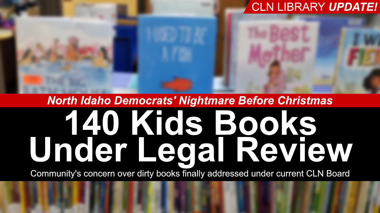 HOUSE CLEANING: North Idaho libraries review 140 kids books for violation! Why isn't CDA Library following?