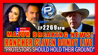 EP 2269-8PM MAJOR BREAKING NEWS UPDATES & RANCHER CLIVEN BUNDY LIVE!