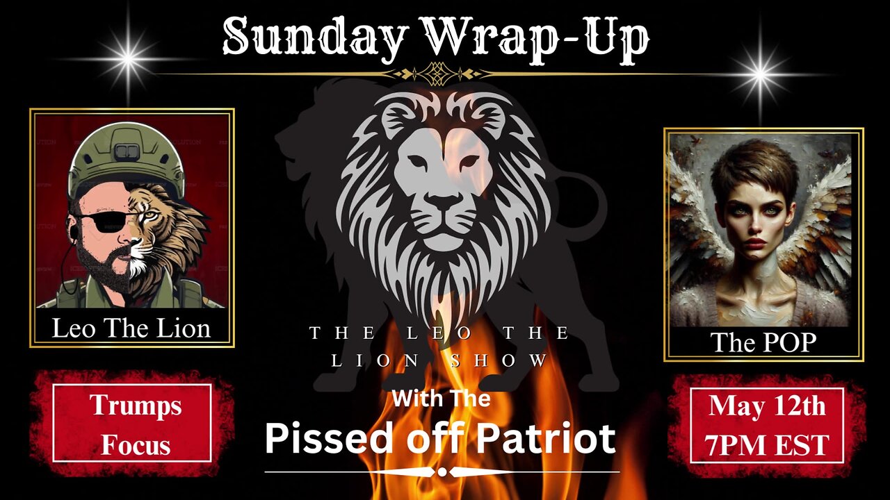 The Sunday Wrap-Up Show - Trumps Focus