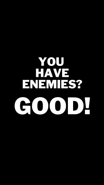 Embrace Your Enemies: A Testament of Strength