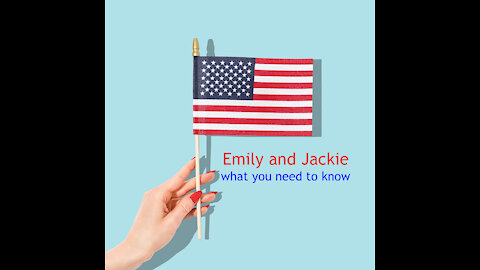 Emily and Jackie Talk Clintons, Voting, Arrests and this Crazy Time!