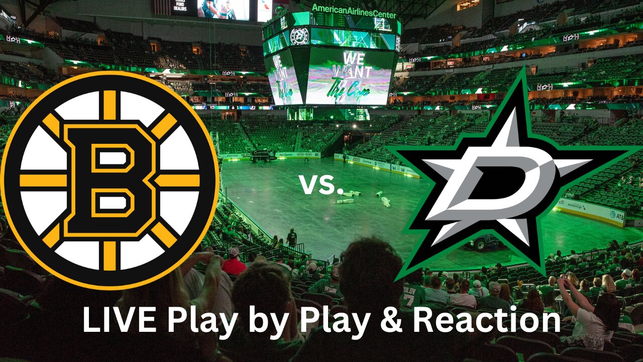 Boston Bruins vs. Dallas Stars LIVE Play by Play & Reaction