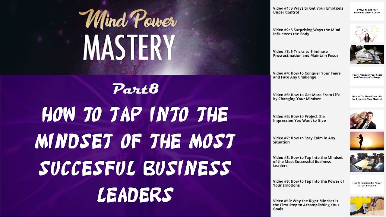 Mind Power Mastery GOLD Part 8: How to Tap Into the Mindset of the Most Successful Business Leaders