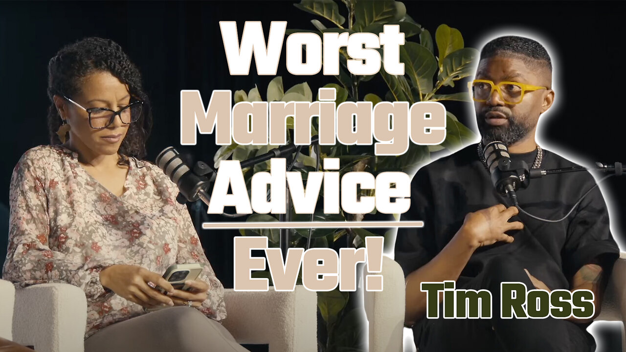 The Worst Marriage Advice Ever by Tim Ross