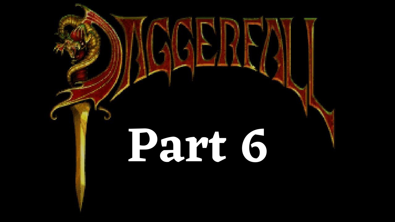 Elder Scrolls 2: Daggerfall Unity part 6.2 - The Forgotten Brother