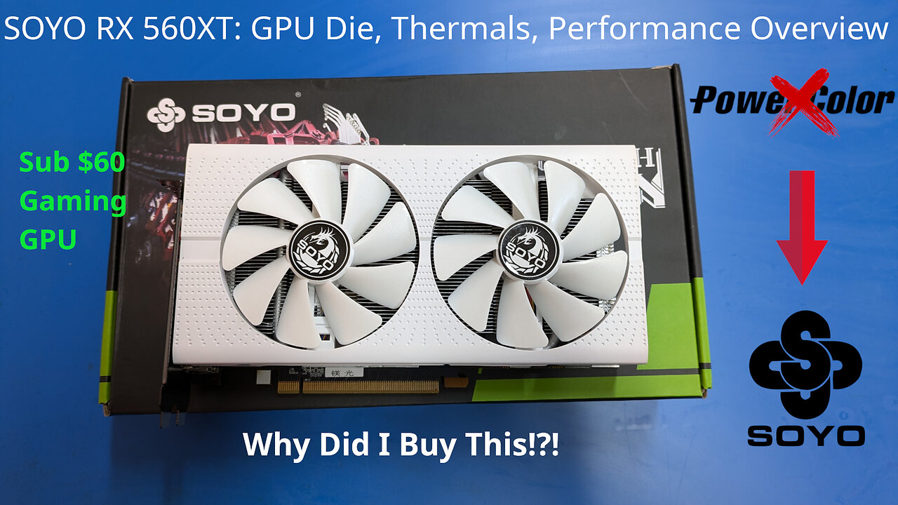 AliExpress Soyo RX 560XT: Unboxing, Overview, & More Salvaged Dies.