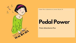 Piano Adventures Lesson Book 2B - Pedal Power