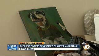 Business owners devastated by water main break